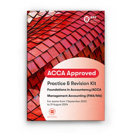 BPP ACCA MA Management Accounting Practice & Revision Kit 2023-2024